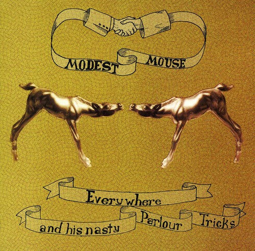 Modest Mouse: Everywhere and His Nasty Parlour Tricks - Record