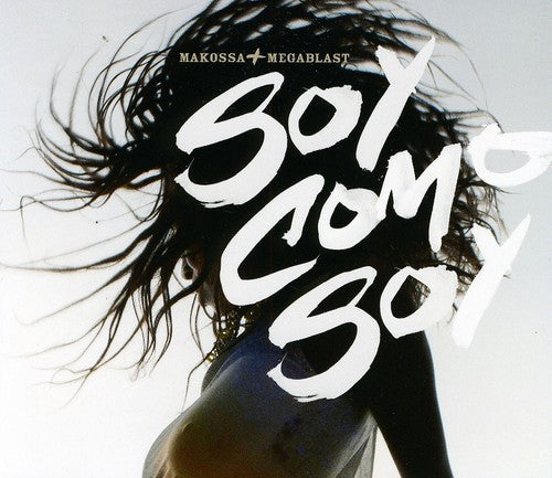 Makossa & Megablast: Soy Como Soy - Record