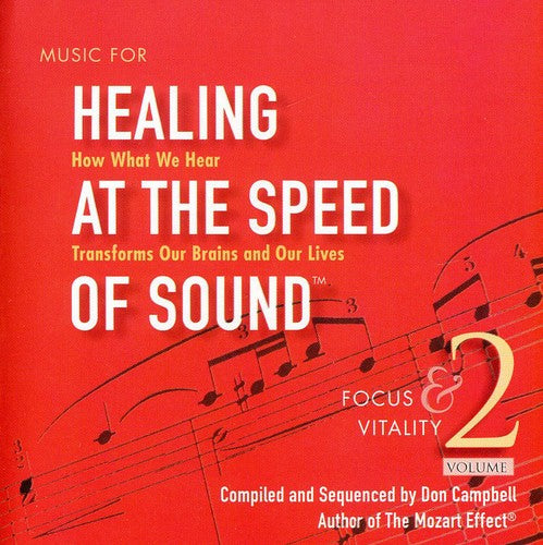 Don Campbell: Music for Healing at Speed of Sound 2: Focus & - CD