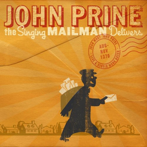 John Prine: The Singing Mailman Delivers - CD