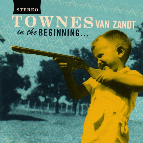Townes Van Zandt: In The Beginning ... - Record