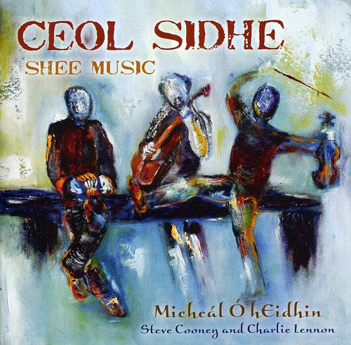 Hynes, Michael/Charlie Lennon & Steve Cooney: Ceol Sidhe (Shee Music) - Record
