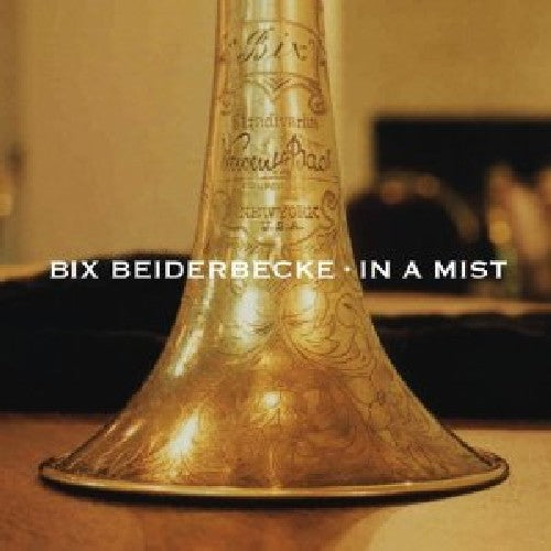 Bix Beiderbecke: In a Mist - CD