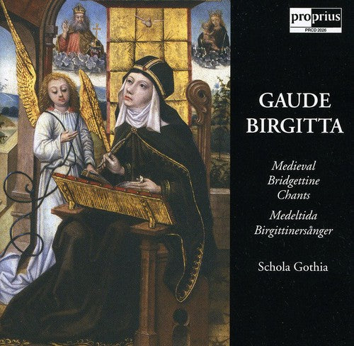 Bridgettine Chants / Schola Gothia: Gaude Birgitta - Record