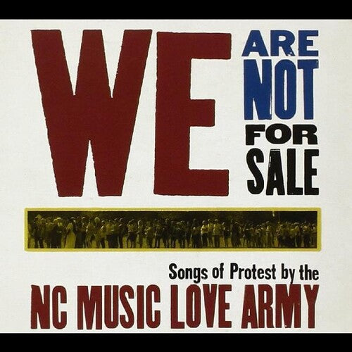 NC Music Love Army: We Are Not for Sale - CD