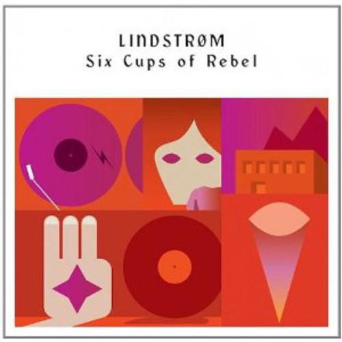 Lindstr m- Six Cups of Rebel { VINYL LP }