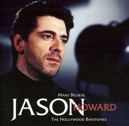 John Howard: Jason Howard-Make Believe - Record