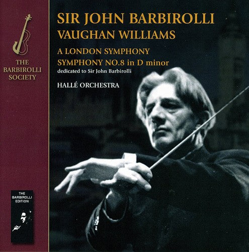 John Barbirolli & Halle Orchestra: London Symphony & Symphony 8 - Record