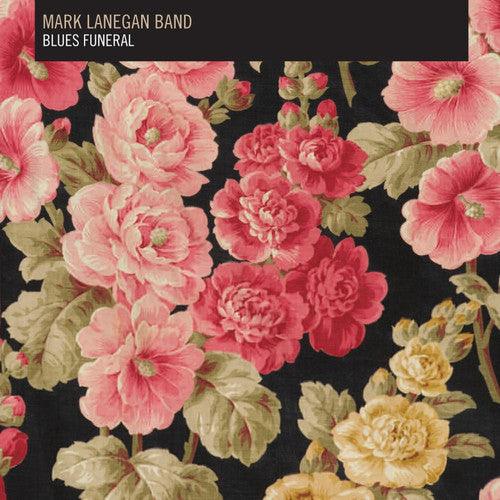 Mark Lanegan- Blues Funeral { VINYL LP }