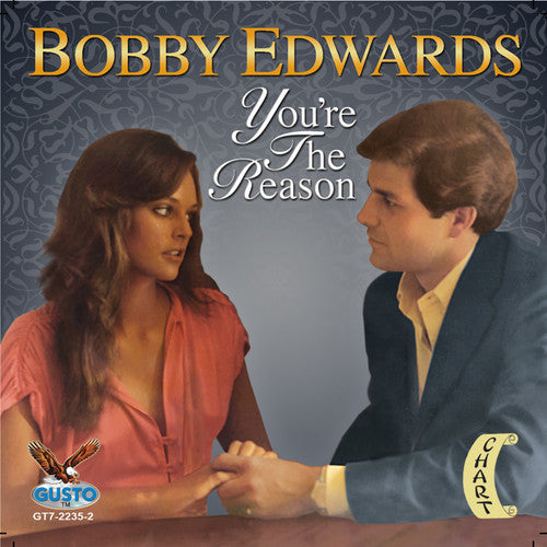 Bobby Edwards: You're the Reason - Record
