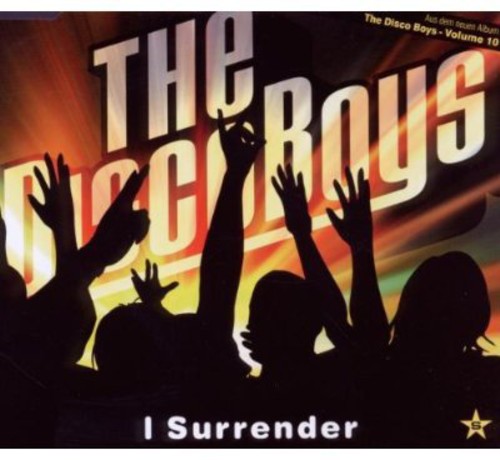 The Disco Boys: I Surrender (2-Track) - CD SINGLE