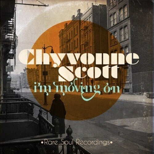 Chyvonne Scott: I'm Moving on: Rare Soul Recordings - CD