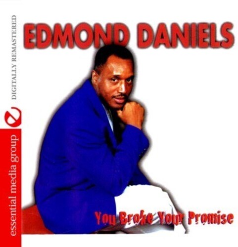 Edmond Daniels: You Broke Your Promise - CD