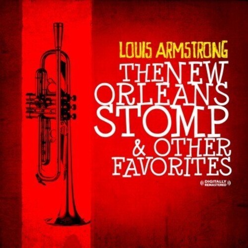 Louis Armstrong: New Orleans Stomp & Other Favorites - CD