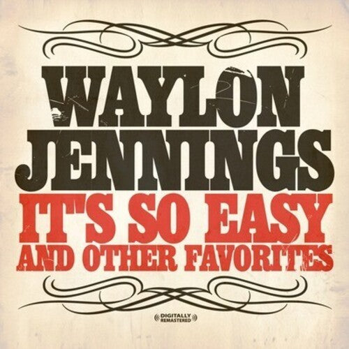 Waylon Jennings: It's So Easy & Other Favorites - CD