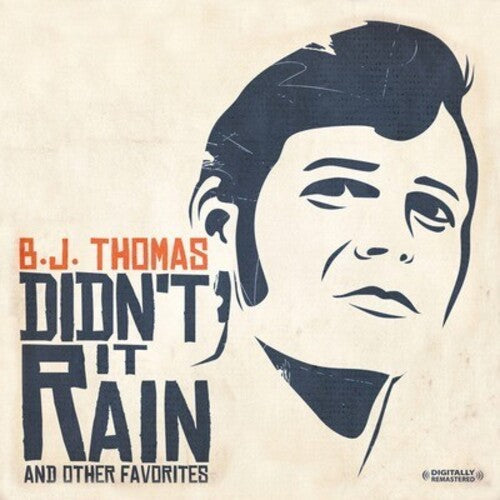 B.J. Thomas: Didn't It Rain & Other Favorites - CD