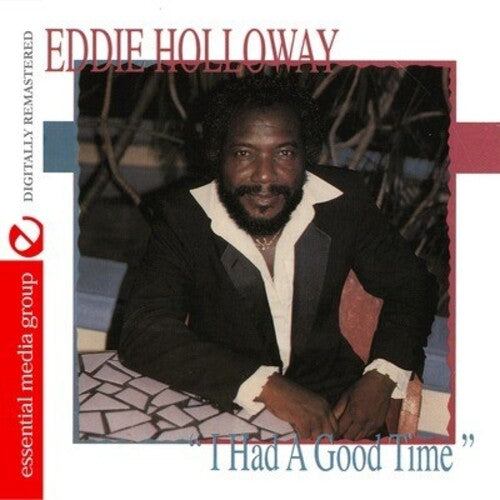 Eddie Holloway: I Had a Good Time - CD