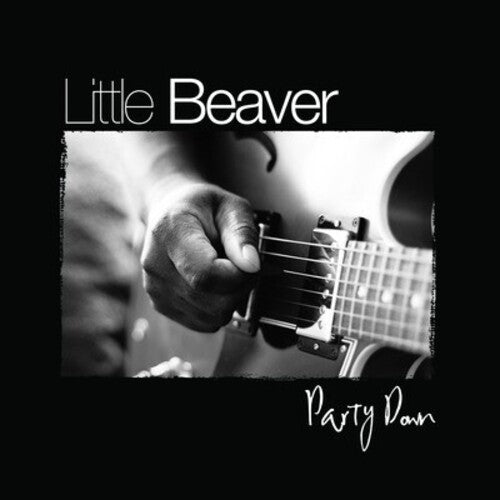 Little Beaver: Party Down - CD
