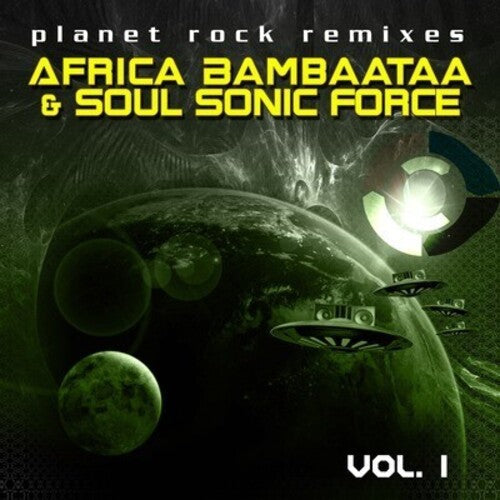 Afrika Bambaataa & the Soul Sonic Force: Planet Rock Remixes Vol. 1 - Record