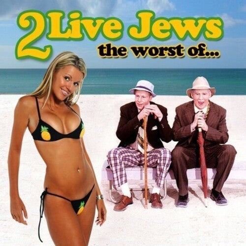 2 Live Jews: Worst of - Record