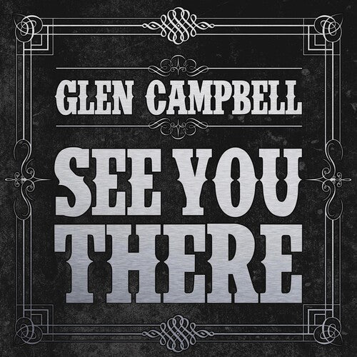 Glen Campbell: See You There - Record