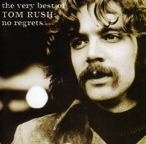 Tom Rush: Very Best of Tom Rush: No Regrets - Record
