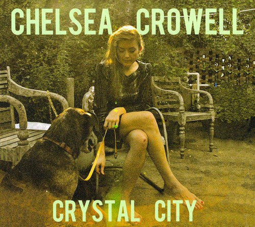 Chelsea Crowell: Crystal City - Record