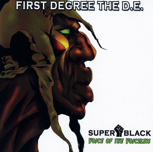 First Degree the D.E.: Super Black: Voice of the Voiceless - Record