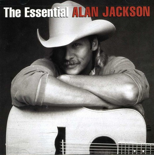 Alan Jackson: The Essential Alan Jackson - Record