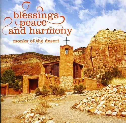 Monks of the Desert: Blessings Peace & Harmony - Record