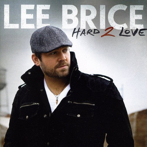 Lee Brice: Hard 2 Love - Record