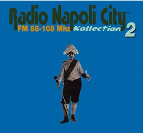 Radio Napoli City: Vol. 2-Radio Napoli City - Record