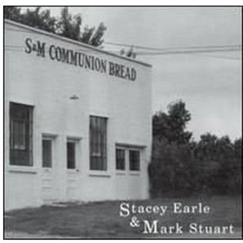 Stacey Earle: Communion Bread - Record