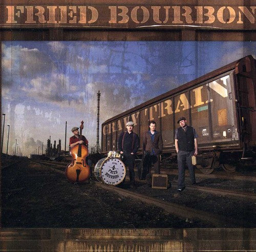 Fried Bourbon: Gravy Train - Record
