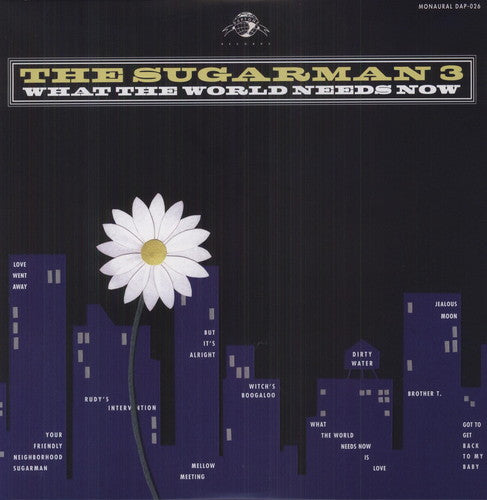 The Sugarman 3: What the World Needs Now - VINYL