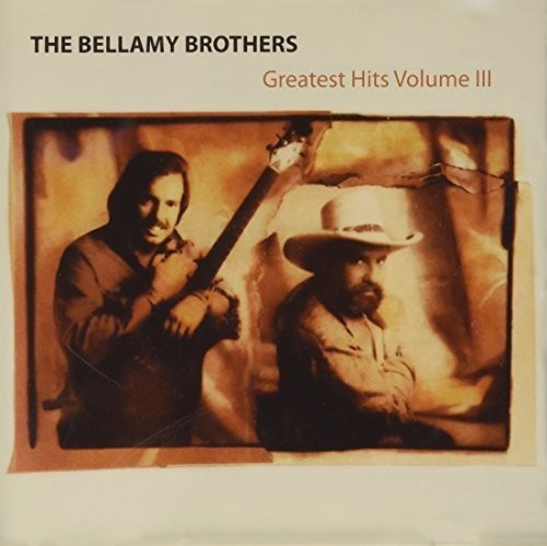 The Bellamy Brothers: Vol. 3-Greatest Hits - Record