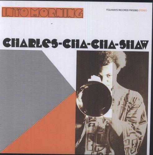 Cha Cha Shaw- Into Morning { VINYL LP }