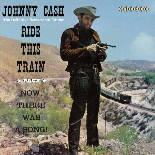 Johnny Cash: Ride This Train/Now There Was a Song! - Record
