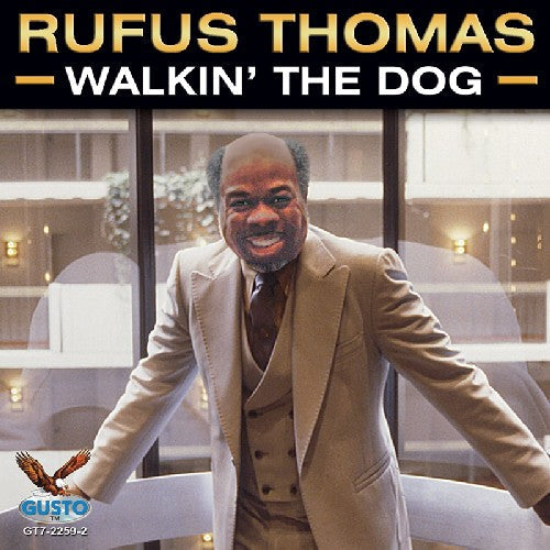 Rufus Thomas: Walkin' The Dog - CD