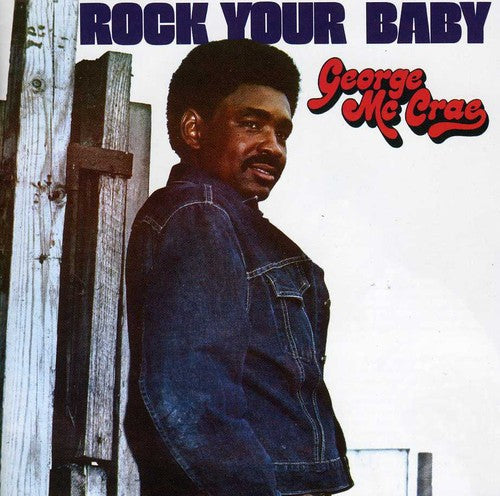 George McCrae: Rock Your Baby - Record