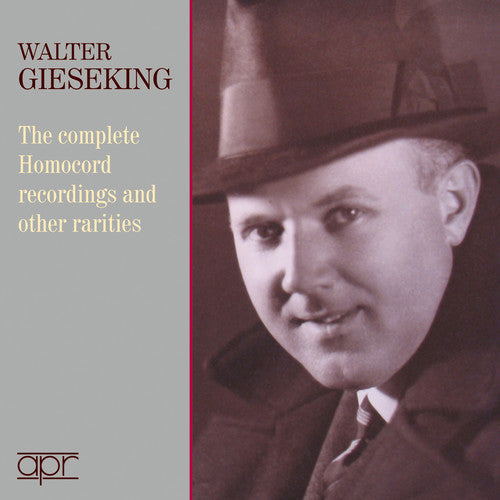 Gieseking / Walter: Complete Homocord Recordings & Other Rarities - Record