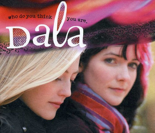 Dala: Who Do You Think You Are - Record
