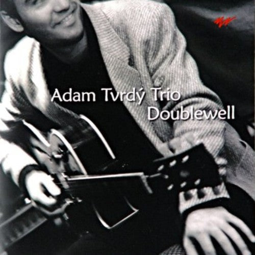 Adam Tvrdy Trio: Doublewell - Record