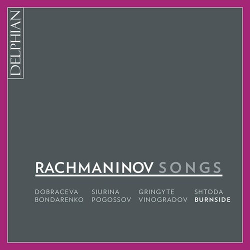 Rachmaninov / Dobraceva / Siurina: Songs - Record