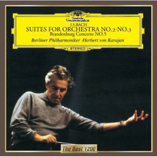 Herbert von Karajan: Bach: Orchestral Suites Nos. 2 & 3. B - Record
