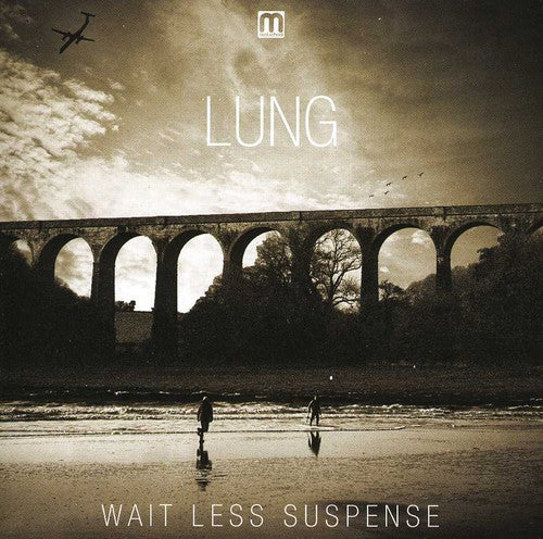 Lung: Wait Less Suspense - Record