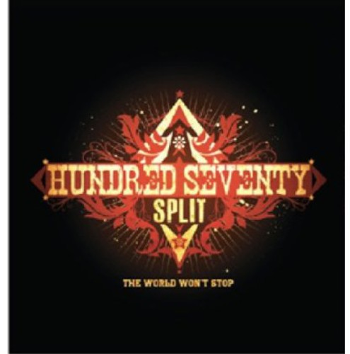 Hundred Seventy Split: World Won't Stop - Record