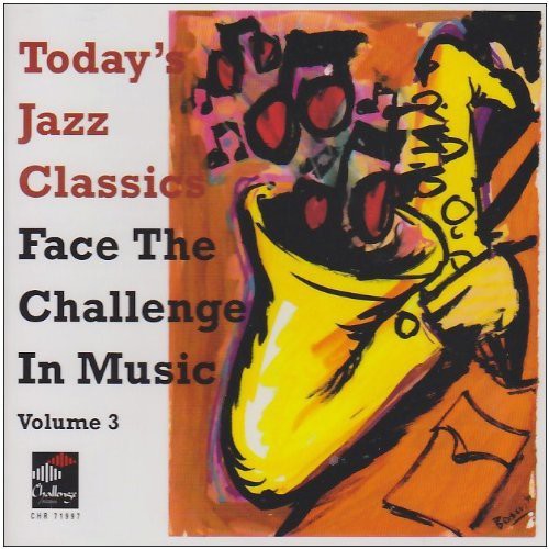 Face the Challenge in Music: Vol. 3-Today'S Jazz Classics - CD