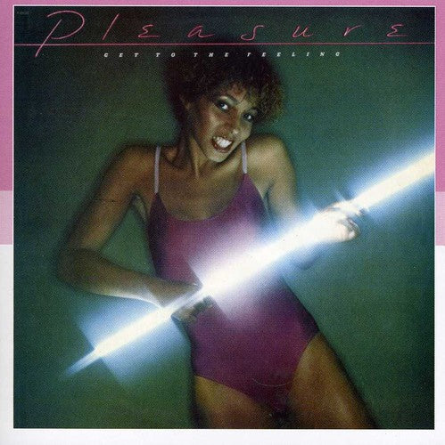 Pleasure: Get to the Feeling - CD