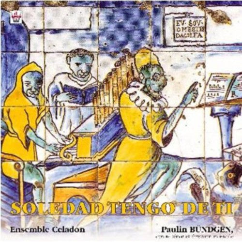Paulin Bundgen: Soledad Tanguo de Ti Ensemble Celadon - Record